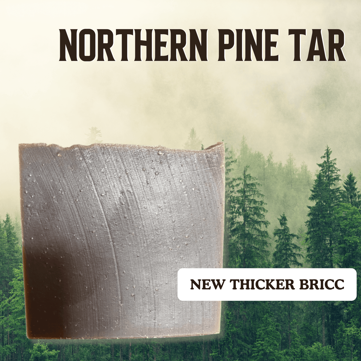 a bar of Northern Pine Tar soap by Brick Box with a misty pine forest background