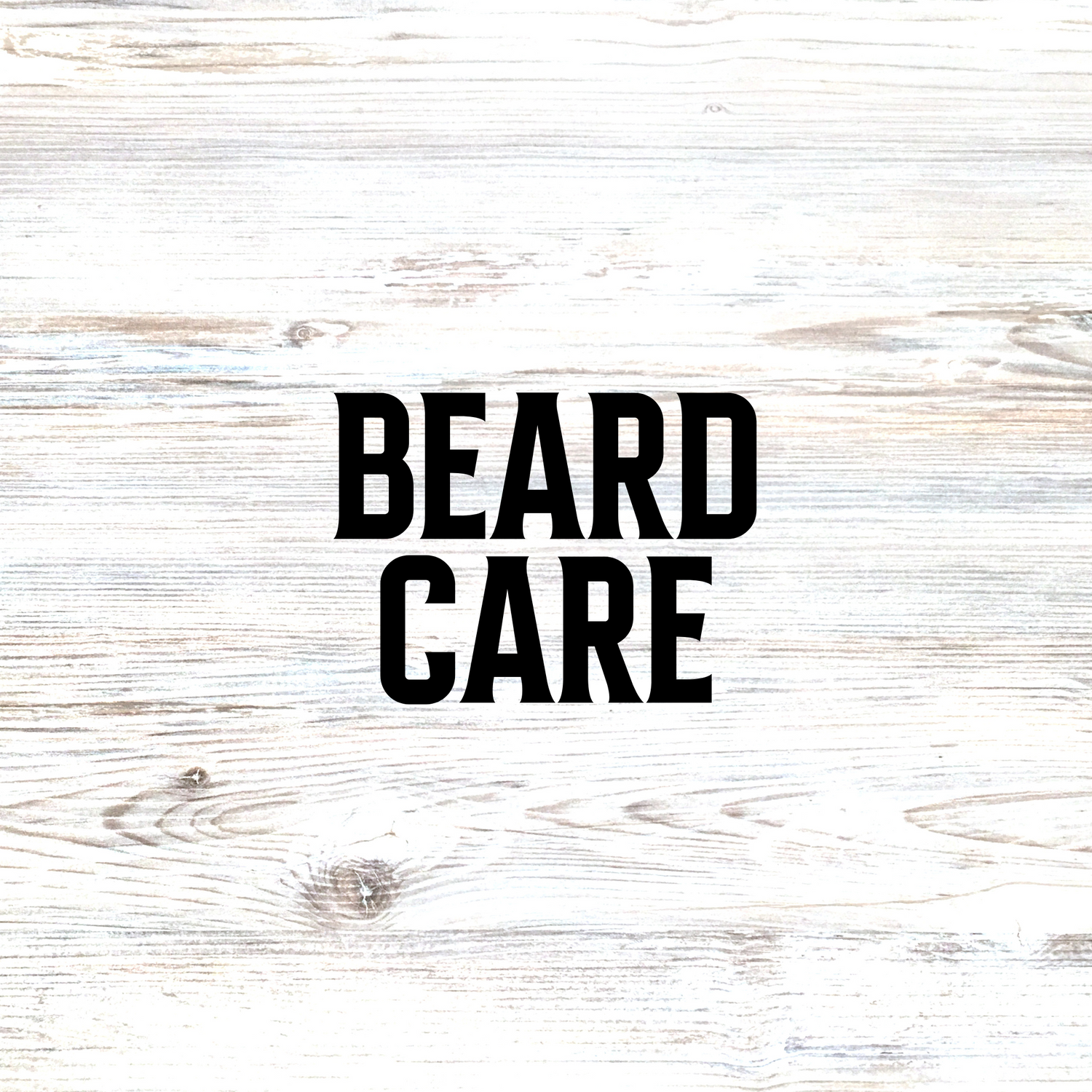 BEARD CARE